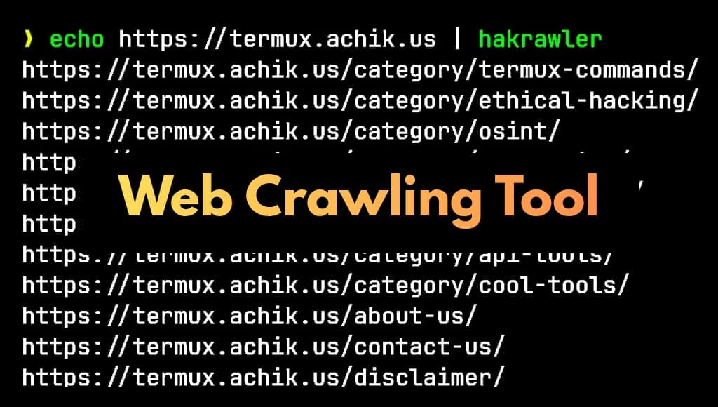 Hakrawler in Termux – Web Crawling Commands